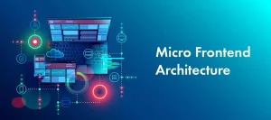 استفاده از Micro Frontends برای بهبود توسعه برنامه‌های وب مقیاس‌پذیر